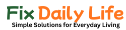 Fix Daily Life